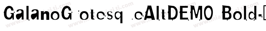 GalanoGrotesqueAltDEM0 Bold字体转换
